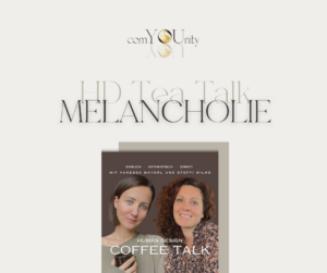 Tea Talk – Melancholie